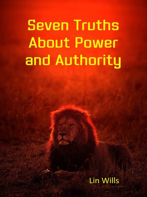 cover image of Seven Truths About Power and Authority